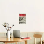 "Do Not Lick the Wall" Sign - It's Health And Safety Gone Mad I Tell You - Image 6
